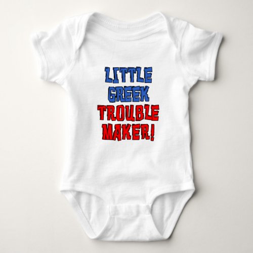 Little Greek Trouble Maker Baby Bodysuit