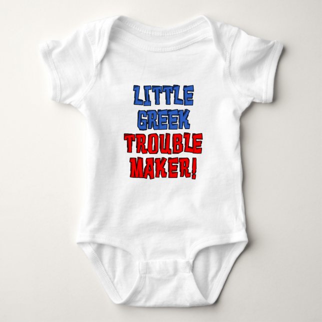 Little Greek Trouble Maker Baby Bodysuit (Front)