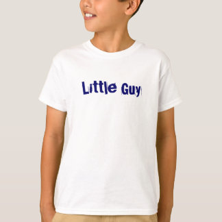 Little Guy Kids Shirt   (Big Guy)