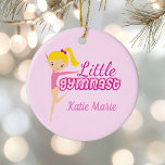 Little Gymnast Pretty Pink Blonde Kids Christmas Ceramic Ornament<br><div class="desc">A pretty pink gymnastics gift for your cute little gymnast for Christmas. Personalize this present with your child's name. I love my lil gymnast.</div>