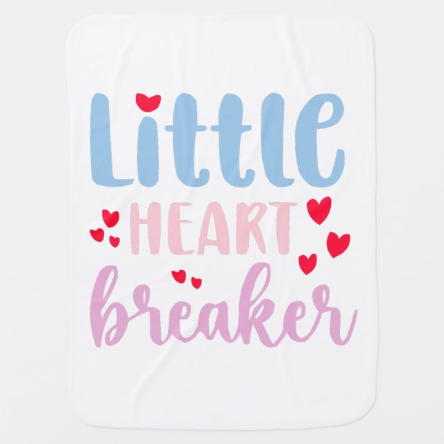 "Little Heart Breaker" Baby Quotes Baby Blanket (Front)