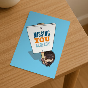 Little Hedgehog Missing You Already Sign Cartoon Postcard