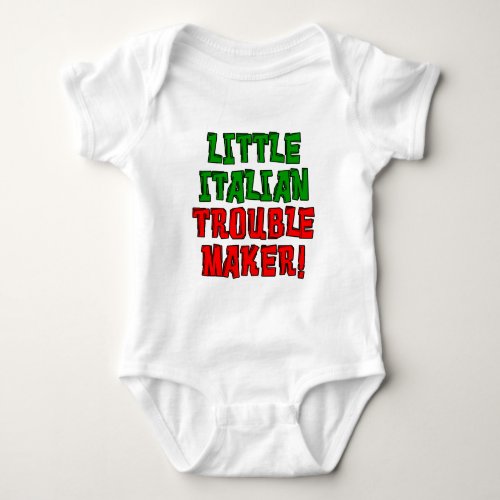 Little Italian Trouble Maker Baby Bodysuit