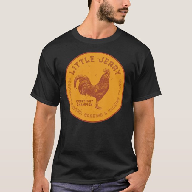 Little Jerry Rooster [Distressed]   T-Shirt (Front)