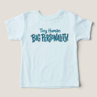 Little Kid Big Personality Toddler T-shirt
