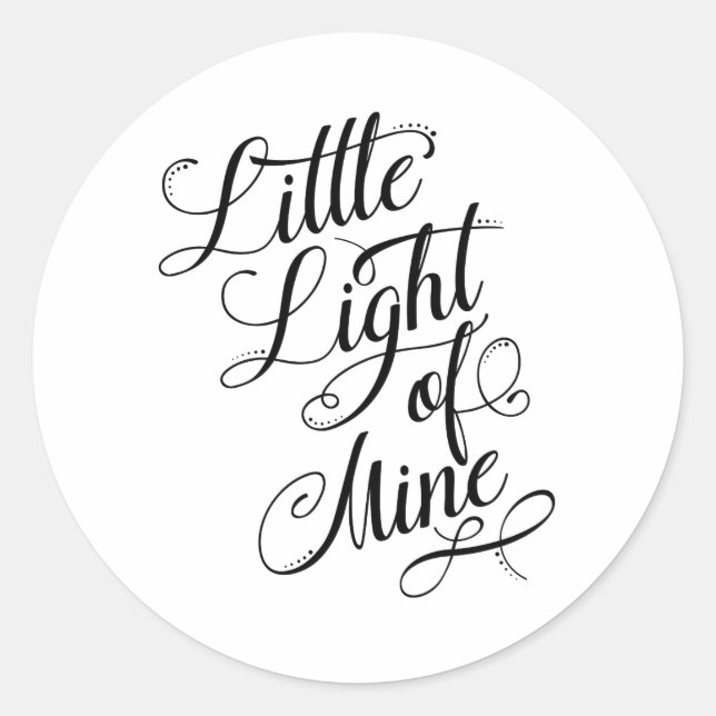 Little Light Of Mine Typography Classic Round Sticker (Front)