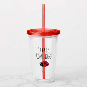 Little Love Bug - Acrylic Tumbler