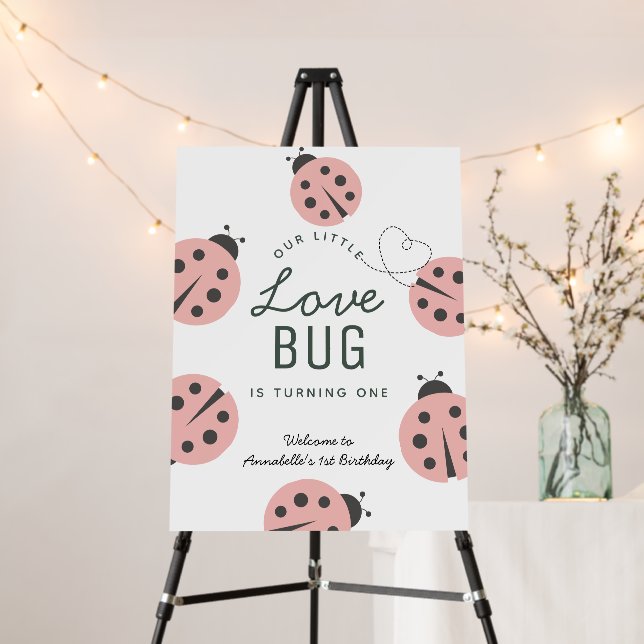Little Love Bug Pink Ladybug Birthday Welcome Foam Board (In Situ (Stand))
