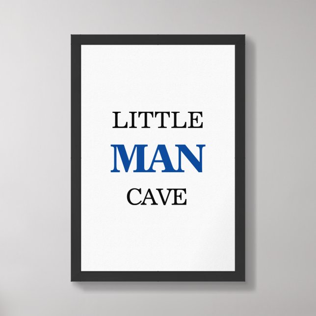 Little Man Cave Cute Framed Wall Poster (Framed Front)