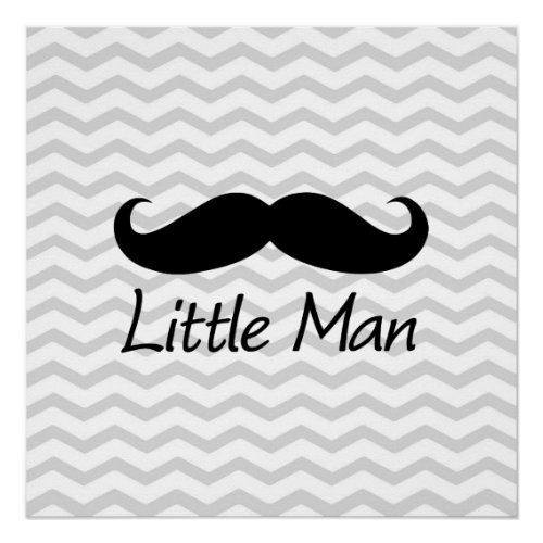 Little Man Mustache Chevron Cute Boys Poster