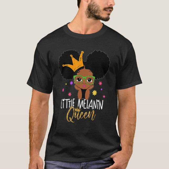 Little Melanin Queen African Black History Month G T-Shirt (Front)