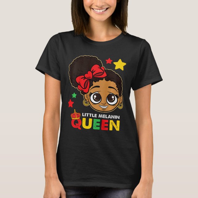 Little Melanin Queen Black History Month Blm Afric T-Shirt (Front)