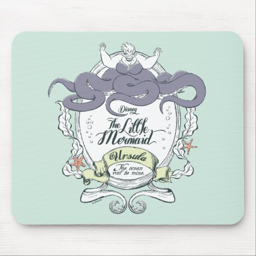 Little Mermaid  Ursula _ The Ocean Will Be Mine Mouse Pad