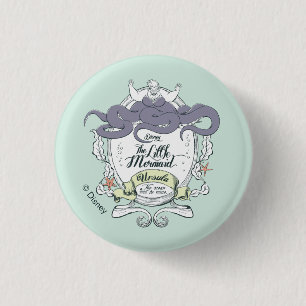 Little Mermaid   Ursula - The Ocean Will Be Mine Pinback Button