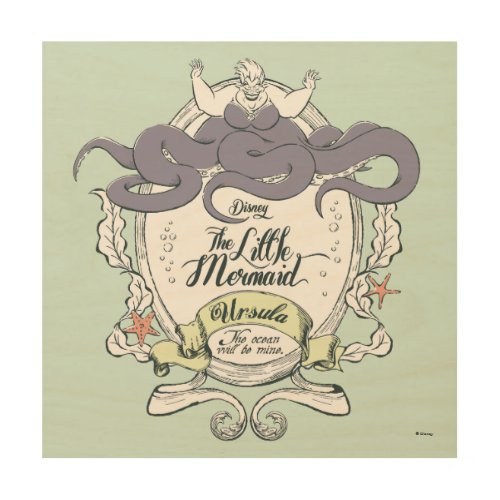 Little Mermaid  Ursula _ The Ocean Will Be Mine Wood Wall Decor