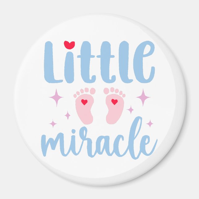 "Little Miracle" Baby Quotes Magnet (Front)