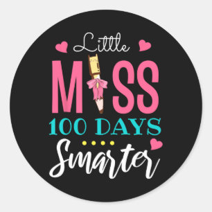 Little Miss 100 Days Smarter 100th Day Of School K Classic Round Sticker