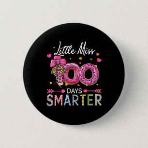 Little Miss 100 Days Smarter Kids Girls 100th Day Button