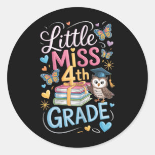 Little Miss 4th Grade Back To School Cute Fourth G Classic Round Sticker