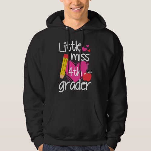 Little Miss 4th Grade First Day Of Hello 4th Grade Hoodie