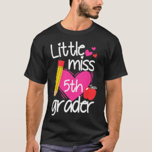 Little Miss 5th Grade First Day Of Hello Fifth Gra T-Shirt