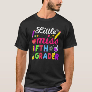 little miss 5th Grade Grader girls 1st day back to T-Shirt
