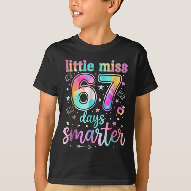 Little Miss 67 Days Smarter 67 Days Of School Six  T-Shirt (Front)