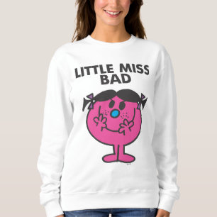 Little Miss Bad   Wicked Smile Sweatshirt