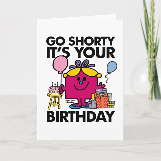 Little Miss Birthday | Go Shorty Version 3 Card (Front)