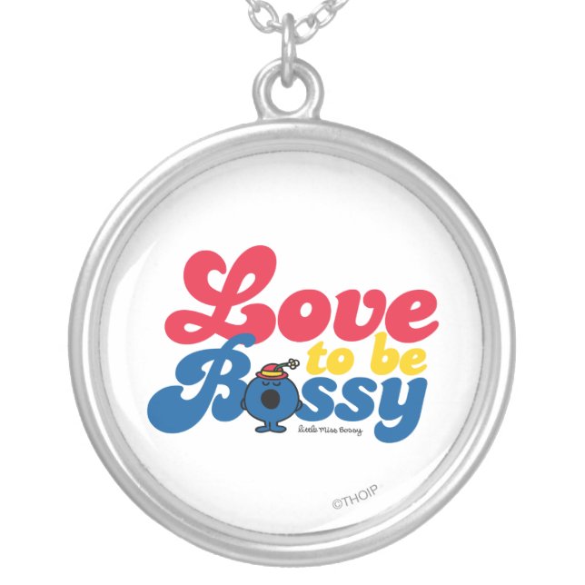 Little Miss Bossy | Love To Be Bossy Silver Plated Necklace (Front)