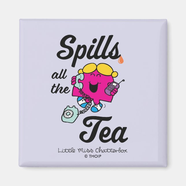 Little Miss Chatterbox Spills All The Tea Magnet (Front)