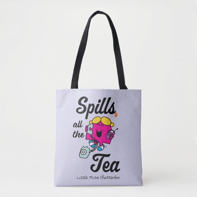 Little Miss Chatterbox Spills All The Tea Tote Bag (Front)