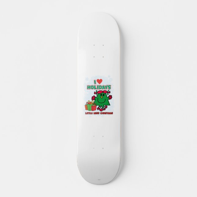 Little Miss Christmas | I Love Holidays Skateboard Deck (Front)