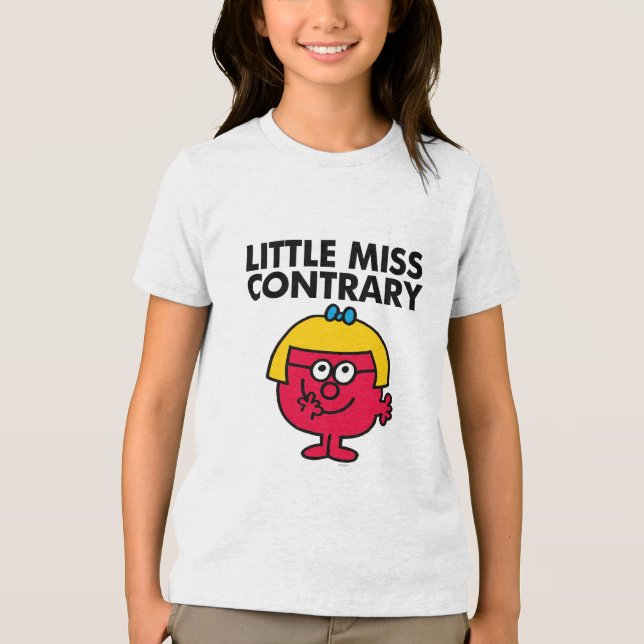 Little Miss Contrary Tri-Blend Shirt (Front)