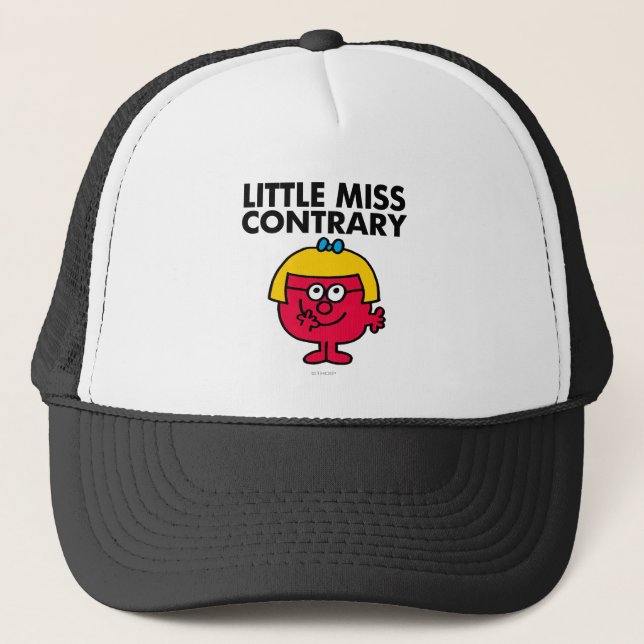Little Miss Contrary Trucker Hat (Front)