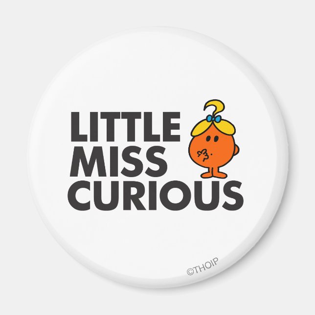 Little Miss Curious | Black Lettering Magnet (Front)