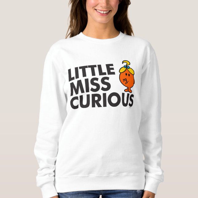 Little Miss Curious | Black Lettering Sweatshirt (Front)