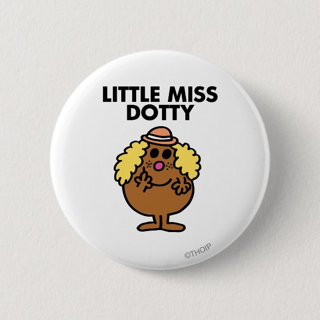 Little Miss Dotty | Black Lettering Pinback Button (Front)