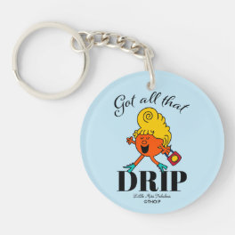 Little Miss Fabulous Got All That Drip Keychain