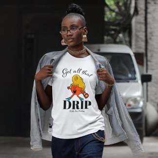 Little Miss Fabulous Got All That Drip Tri-Blend Shirt