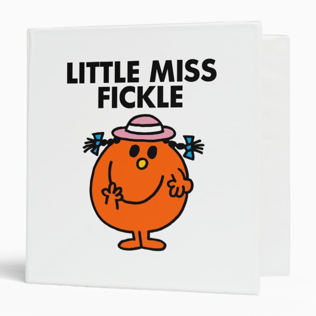Little Miss Fickle | Black Lettering 3 Ring Binder (Front/Inside)