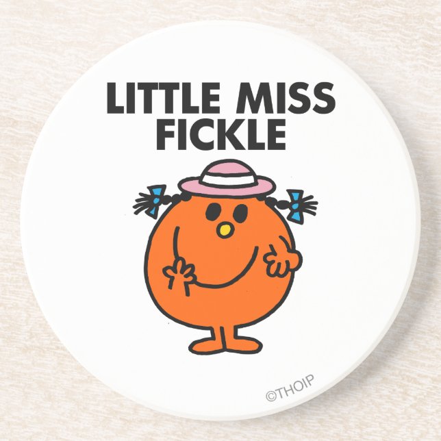 Little Miss Fickle | Black Lettering Coaster (Front)