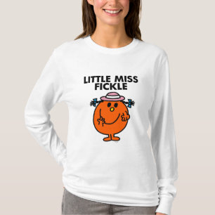Little Miss Fickle   Black Lettering T-Shirt