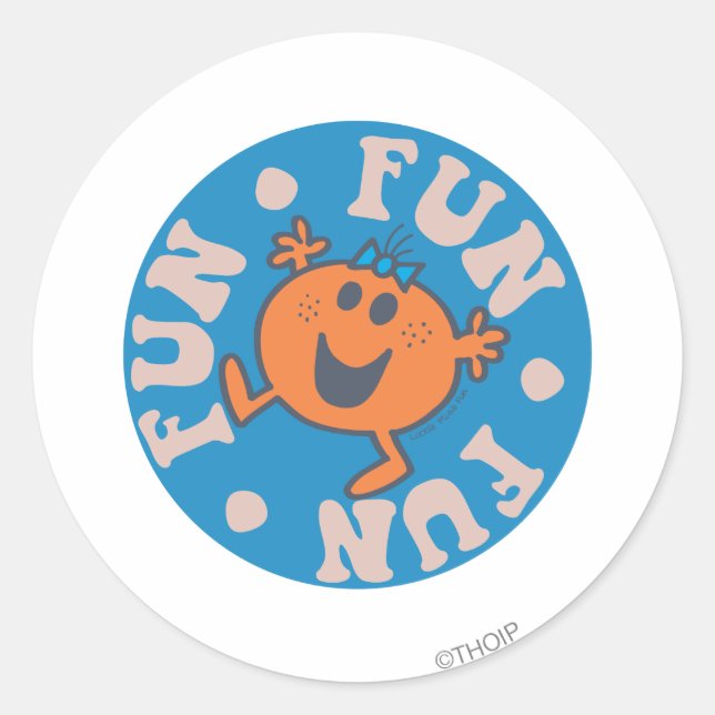 Little Miss Fun Fun Fun Classic Round Sticker (Front)