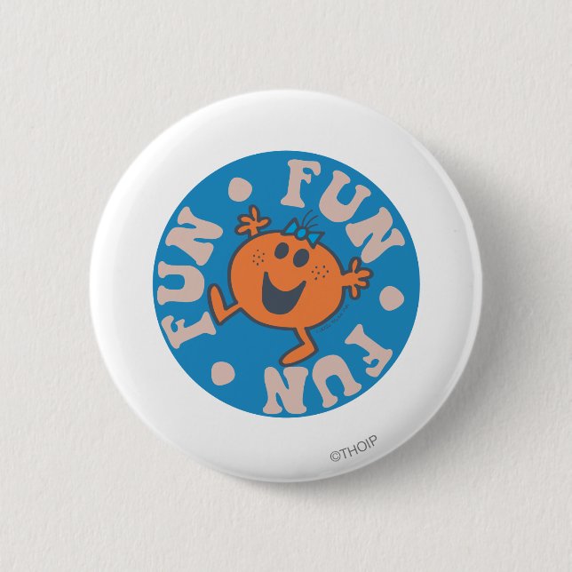 Little Miss Fun Fun Fun Pinback Button (Front)