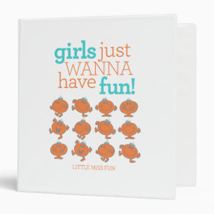 Little Miss Fun Girls Just Wanna Have Fun 3 Ring Binder