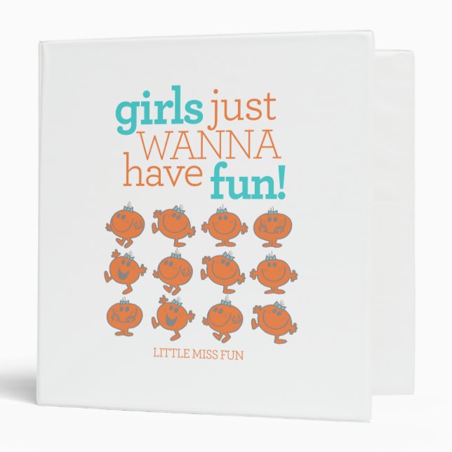 Little Miss Fun | Girls Just Wanna Have Fun 3 Ring Binder (Front/Inside)