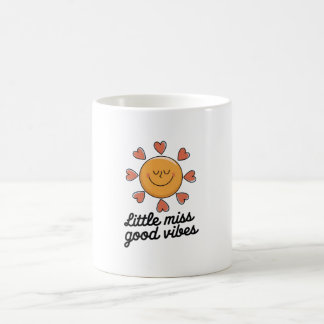 Little miss good vibes coffee mug