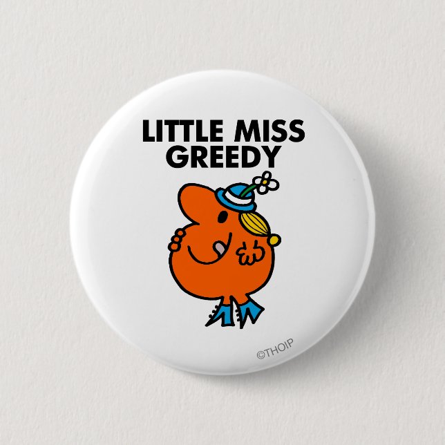 Little Miss Greedy Licking Her Lips Button (Front)