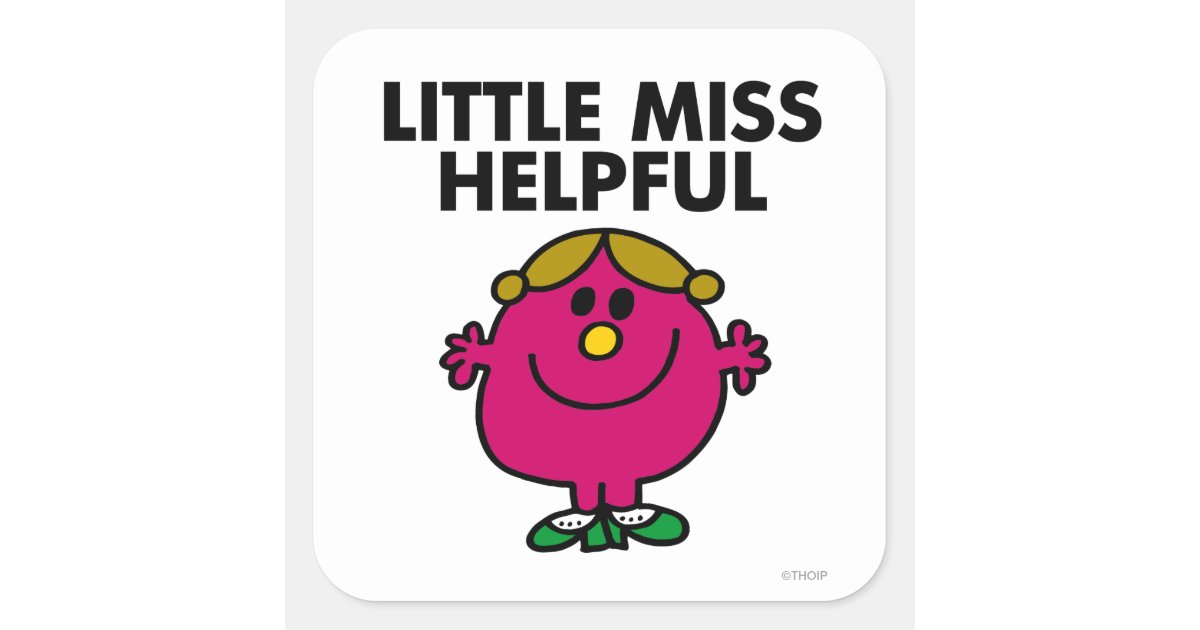 Little Miss Helpful Classic Square Sticker | Zazzle